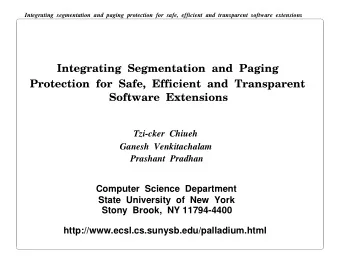 Tzi-cker  Chiueh  Ganesh  Venkitachalam  Prashant  Pradhan  Computer  Science  Department  State