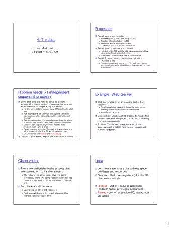 P  rocesses  Recall: A pr ocess includes  Address space (Code, Dat a, Heap, St ack)  4: