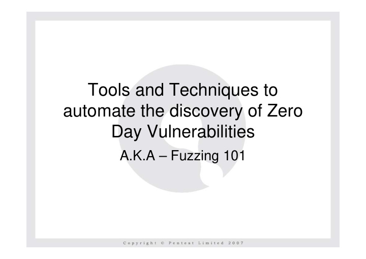 tools and techniques to automate the discovery of zero