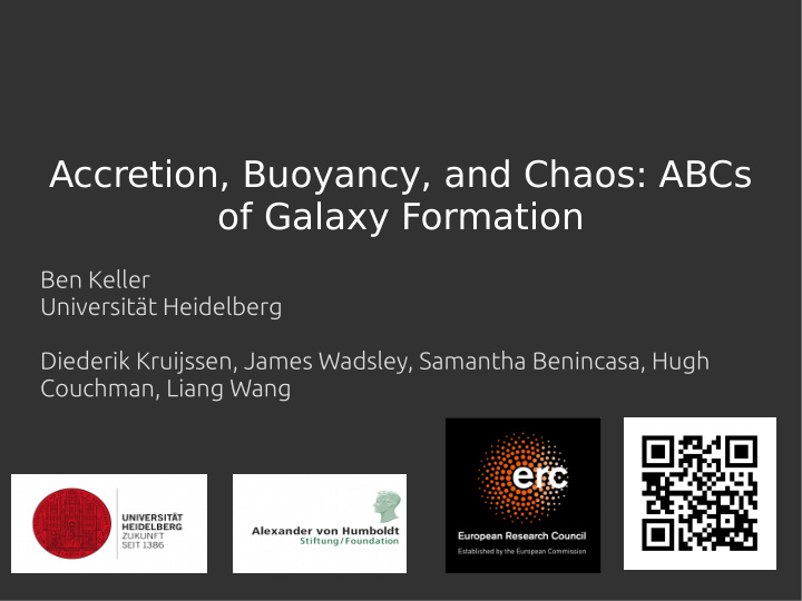 accretion buoyancy and chaos abcs of galaxy formation