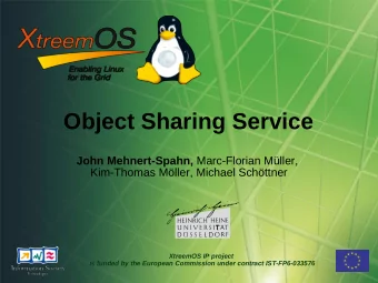 Object Sharing Service John Mehnert-Spahn, Marc-Florian Mller,  Kim-Thomas Mller, Michael