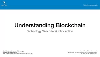 Understanding Blockchain  Technology Teach-In &amp; Introduction Tony Willenberg,