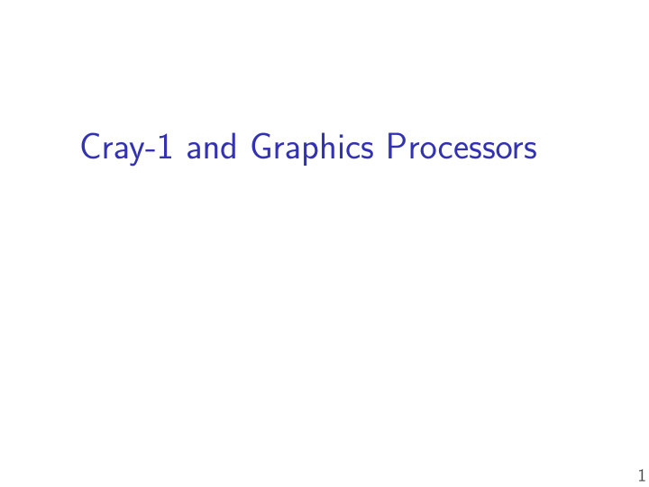 cray 1 and graphics processors