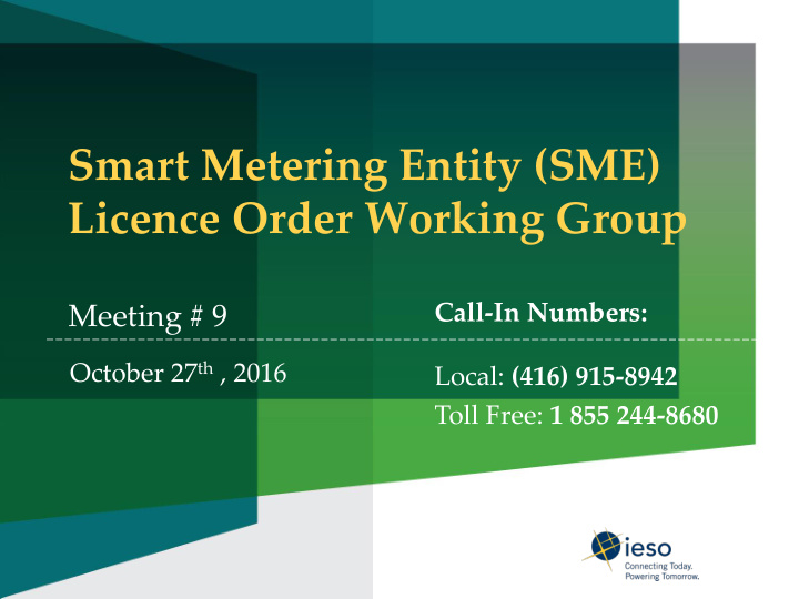 smart metering entity sme licence order working group