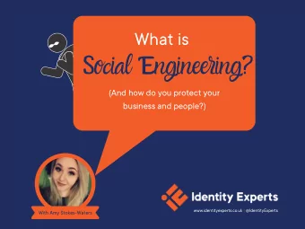 Social Engineering? (And h o w d o yo u p r o t ec t yo ur busin e ss a nd peop l e ?) www.id e