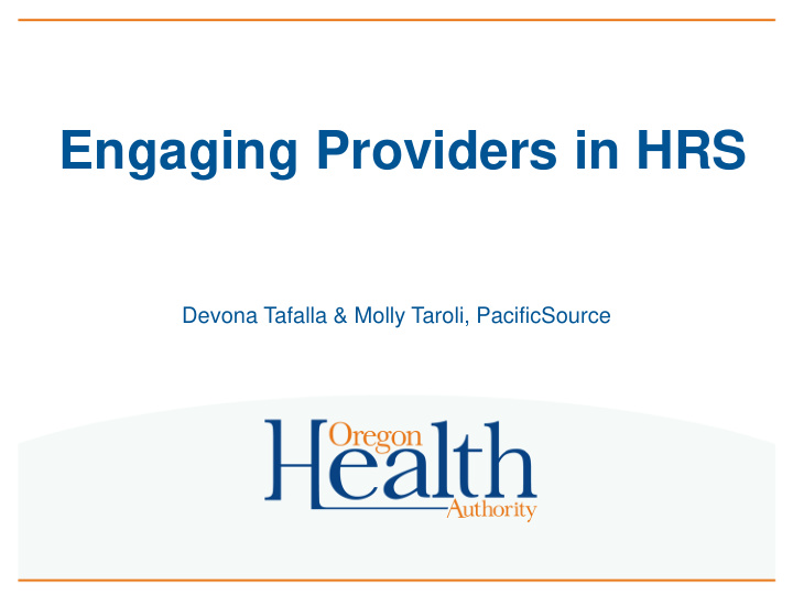 engaging providers in hrs