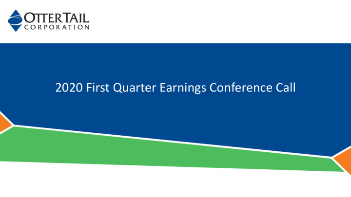 2020 first quarter earnings conference call