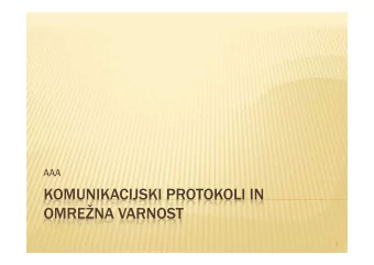 AAA  1  Authentication uthentication : who is actually the person  (computer) we are talking to