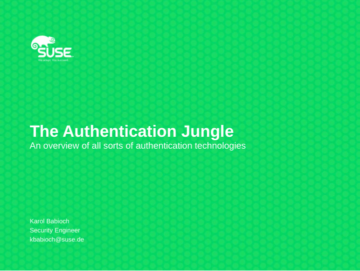 the authentication jungle