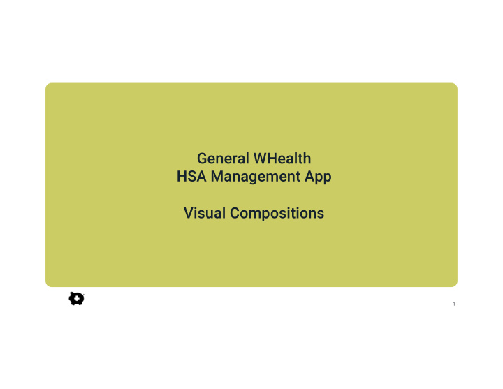 general whealth hsa management app visual compositions