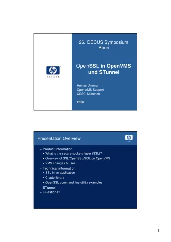 Open SSL in OpenVMS  und STunnel  Helmut Ammer  OpenVMS Support  CSSC Mnchen  2F06  Presentation