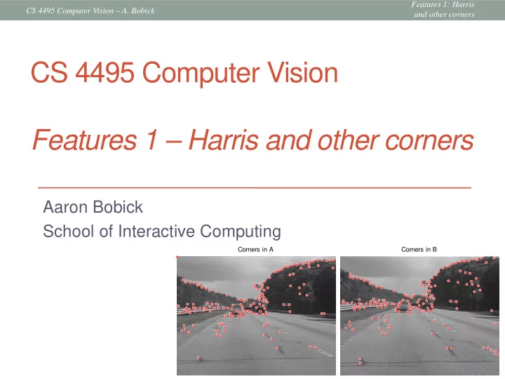 cs 4495 computer vision features 1 harris and other