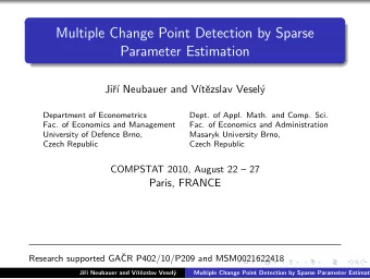 Multiple Change Point Detection by Sparse  Parameter Estimation  Ji  r   Neubauer and V