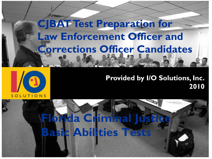 florida criminal justice basic abilities tests what is
