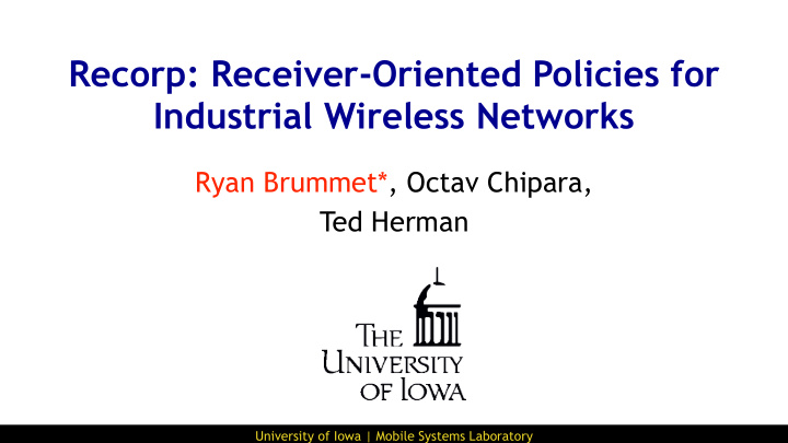 recorp receiver oriented policies for industrial wireless