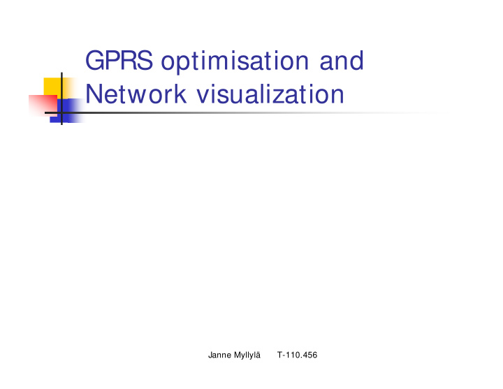 gprs optimisation and network visualization
