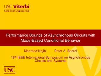 Performance Bounds of Asynchronous Circuits with Mode-Based Conditional Behavior  Mehrdad Najibi
