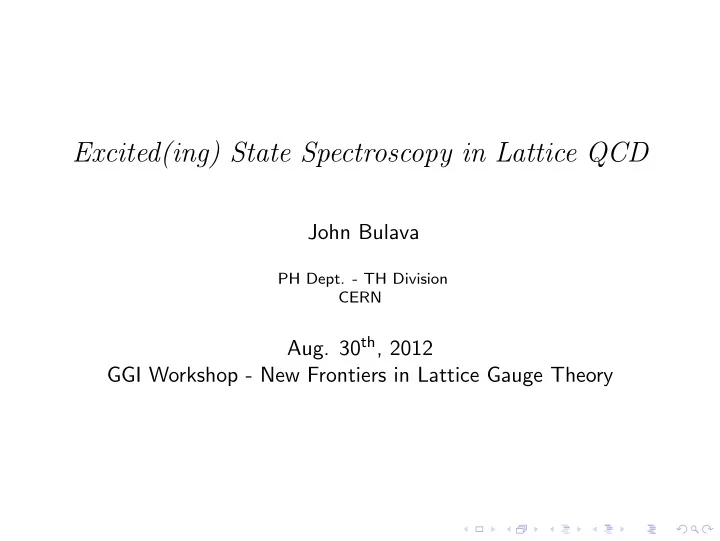 excited ing state spectroscopy in lattice qcd