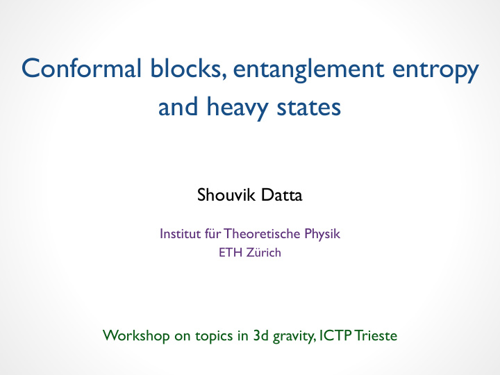 conformal blocks entanglement entropy and heavy states