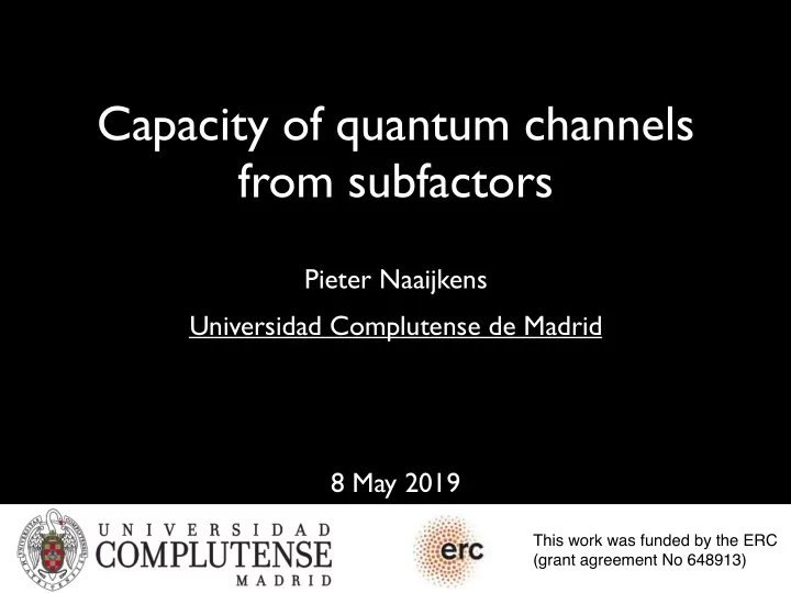 capacity of quantum channels from subfactors