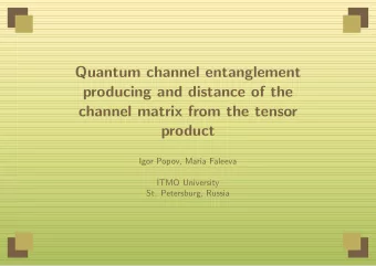 Quantum channel entanglement  producing and distance of the  channel matrix from the tensor