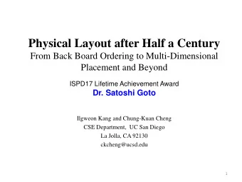 Physical Layout after Half a Century  From Back Board Ordering to Multi-Dimensional  Placement and