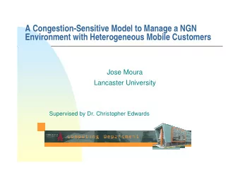 A Congestion-Sensitive Model to Manage a NGN  Environment with Heterogeneous Mobile Customers  Jose