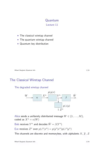 Quantum  Lecture 11  The classical wiretap channel  The quantum wiretap channel  Quantum