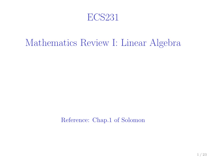 ecs231 mathematics review i linear algebra