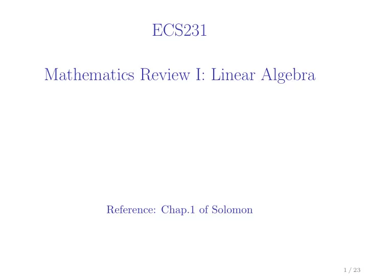 ecs231 mathematics review i linear algebra