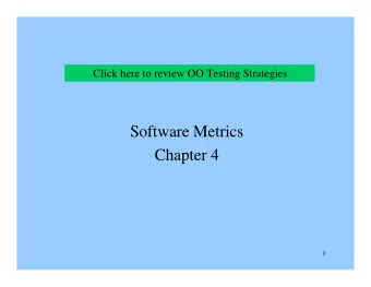 Software Metrics  Chapter 4  1  SW Metrics   SW process and product metrics are quantitative