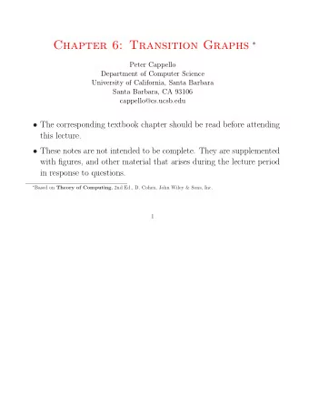 Definition of a Transition Graph A transition graph is defined by a 5-tuple:  A finite set of
