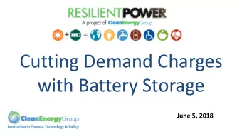 Cutting Demand Charges  with Battery Storage  June 5, 2018  HOUSEKEEPING  Use the orange arrow to