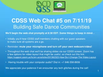 CDSS Web Chat #5 on 7/11/19  Building Safe Dance Communities Well begin the web chat promptly at