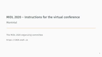 MIDL 2020  Instructions for the virtual conference  Montral  The MIDL 2020 organizing