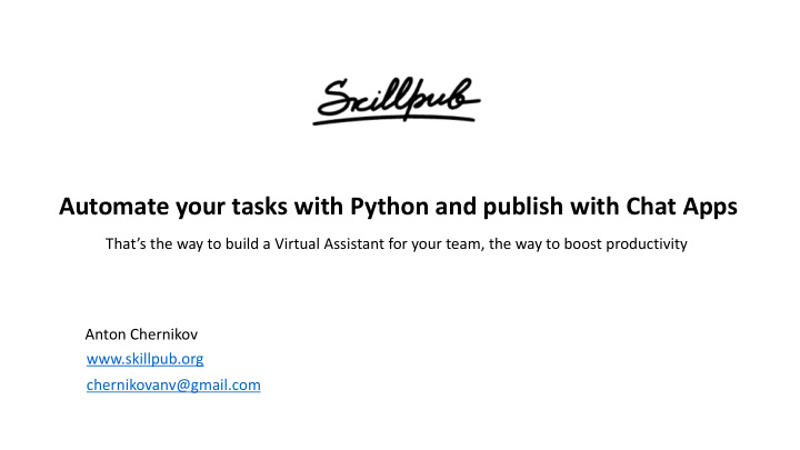 automate your tasks with python and publish with chat apps