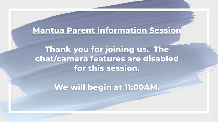 mantua parent information session thank you for joining
