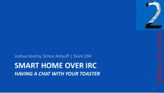 SMART HOME OVER IRC  HAVING A CHAT WITH YOUR TOASTER  1  Motivation  In this Lab you will