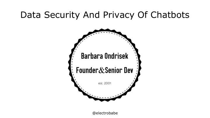 data security and privacy of chatbots