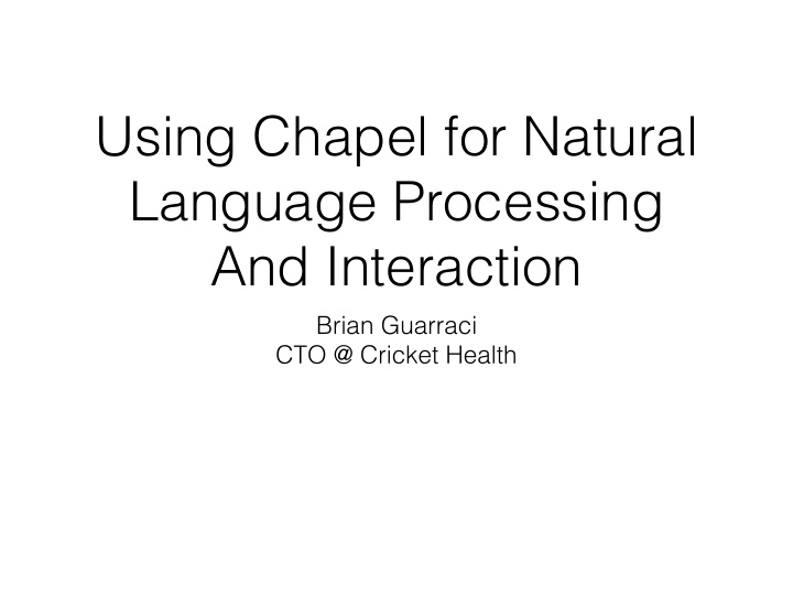 using chapel for natural language processing and