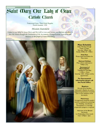Saint Mary Our Lady of Grace  Catholic Church  Franciscan Friars, Third Order Regular  Parish