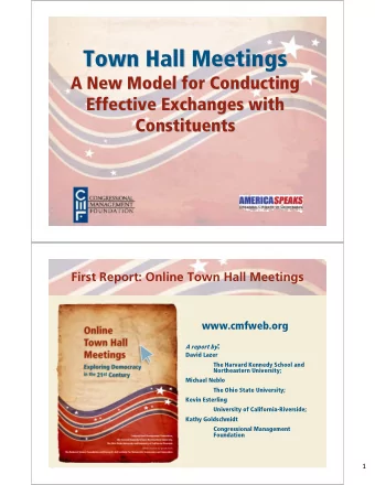 Town Hall Meetings  Town Hall Meetings  A New Model for Conducting  A New Model for Conducting