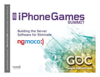 Building the Server  Software for Eliminate  Introduction  Stephen Detwiler  Director of