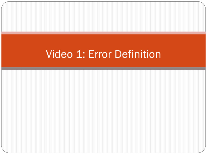 video 1 error definition errors in numerical methods