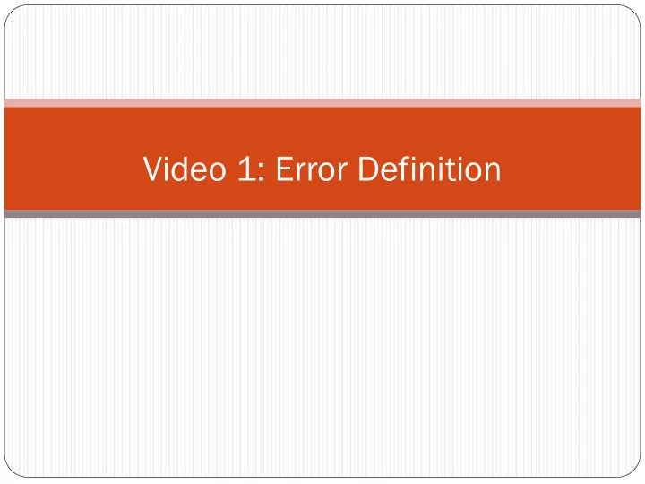 video 1 error definition errors in numerical methods