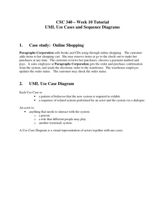 CSC 340  Week 10 Tutorial  UML Use Cases and Sequence Diagrams 1.  Case study:  Online Shopping