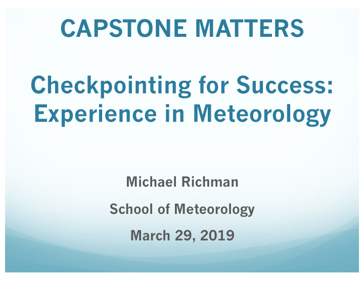 capstone matters checkpointing for success experience in
