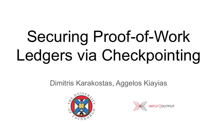 securing proof of work ledgers via checkpointing