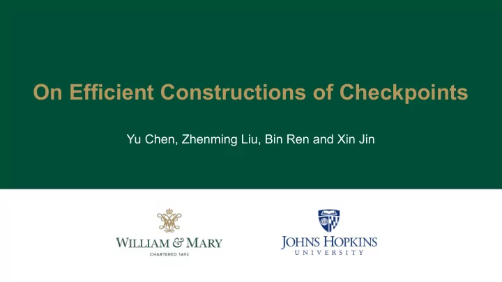 on efficient constructions of checkpoints