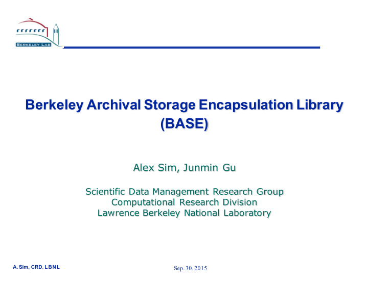 berkeley archival storage encapsulation library base